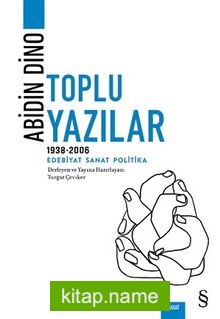 Abidin Dino Toplu Yazılar (1938-1994) Edebiyat Sanat Politika