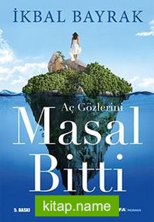 Aç Gözlerini Masal Bitti