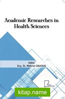 Academic Researches in Health Sciences