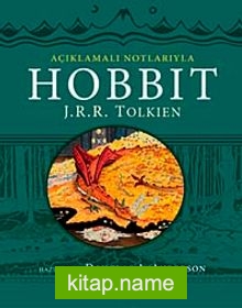 Açıklamalı Notlarıyla Hobbit