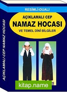 Açıklamalı cep Namaz Hocası ve Temel Dini Bilgiler  (Kod:057)