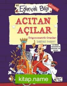 Acıtan Açılar – Trigonometrik Oranlar
