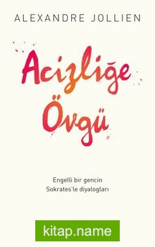 Acizliğe Övgü