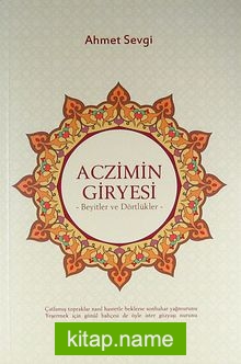 Aczimin Giryesi  Beyitler ve Dörtlükler