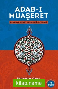 Adab-ı Muaşeret Kur’an ve Sünnet Çerçevesinde Görgü