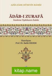 Adab-ı Zurafa (İnceleme-Tıpkıbasım-İndeks)