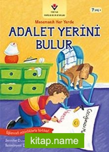 Adalet Yerini Bulur / Matematik Her Yerde