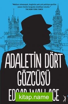 Adaletin Dört Gözcüsü