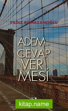 Adem’in Cevap Vermesi