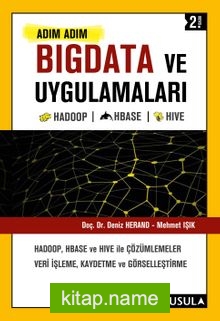 Adım Adım Bigdata ve Uygulamaları