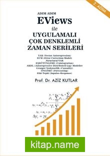 Adım Adım EViews ile Uygulamalı Çok Denklemli Zaman Serileri