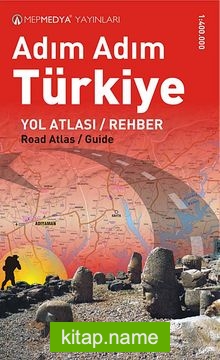 Adım Adım Türkiye Yol Atlası / Rehber