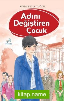 Adını Değiştiren Çocuk