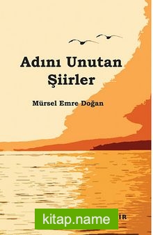 Adını Unutan Şiirler