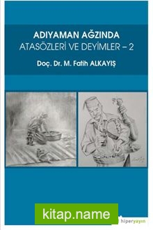 Adıyaman Ağzında Atasözleri ve Deyimler 2