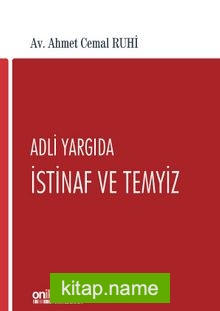 Adli Yargıda İstinaf ve Temyiz