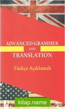 Advanced Grammer And Translation  Türkçe Açıklamalı