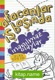 Afacanlar İş Başında / İnanılmaz Olaylar