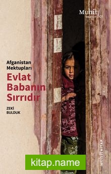 Afganistan Mektupları Evlat Babanın Sırrıdır