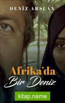 Afrika’da Bir Deniz