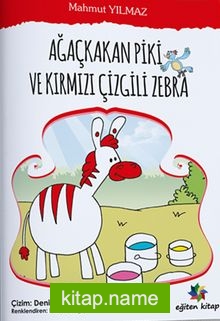 Ağaçkakan Piki ve Kırmızı Çizgili Zebra