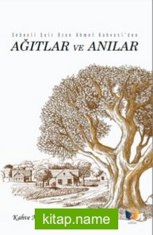 Ağıtlar ve Anılar