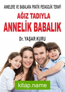 Ağız Tadıyla Annelik Babalık