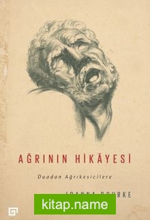 Ağrının Hikayesi  Duadan Ağrıkesicilere