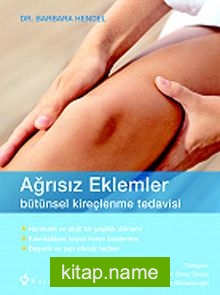 Ağrısız Eklemler  Bütünsel Kireçlenme Tedavisi