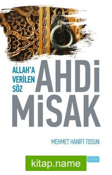 Ahdi Misak Allah’a Verilen Söz