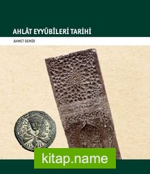 Ahlat Eyyubileri Tarihi