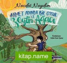 Ahmet Adında Bir Çocuk ve Zeytin Ağacı