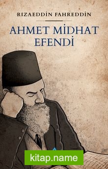 Ahmet Midhat Efendi