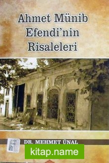 Ahmet Münib Efendi’nin Risaleleri