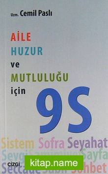 Aile Huzur ve Mutluluğu İçin 9 S