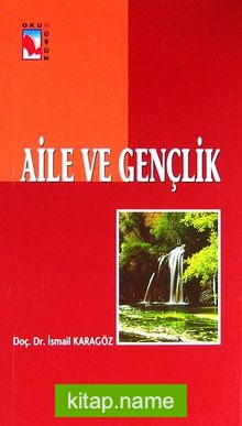 Aile ve Gençlik