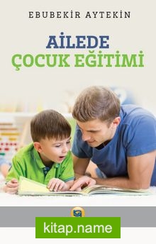 Ailede Çocuk Eğitimi