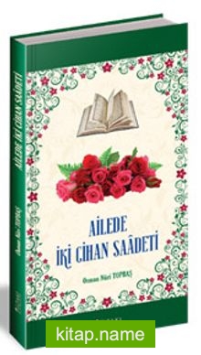 Ailede İki Cihan Saadeti