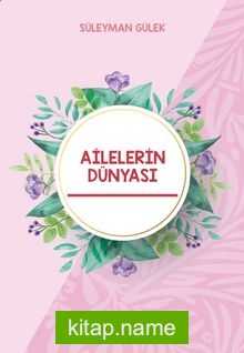 Ailelerin Dünyası