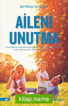 Aileni Unutma