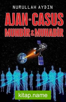 Ajan-Casus Muhbir-Muhabir