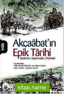 Akçaabat’ın Epik Tarihi