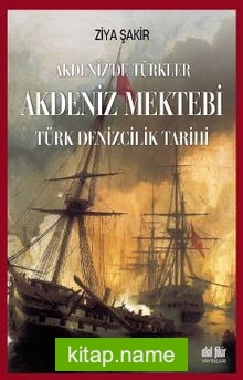 Akdeniz Mektebi  Türk Denizcilik Tarihi