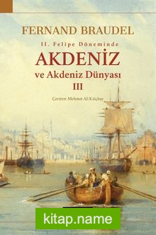 Akdeniz ve Akdeniz Dünyası 3