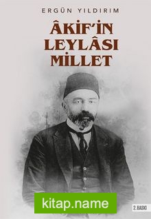 Akif’in Leylası Millet