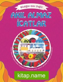 Akıl Almaz İcatlar / Bildiğin Gibi Değil