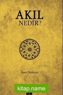 Akıl Nedir?