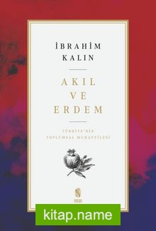 Akıl ve Erdem Türkiye ‘nin Toplumsal Muhayyilesi