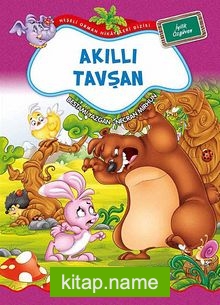 Akıllı Tavşan / Neşeli Orman Hikayeleri