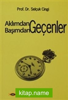 Aklımdan Geçenler Başımdan Geçenler